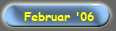 Februar '06