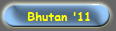 Bhutan '11