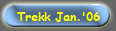 Trekk Jan.'06