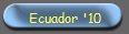 Ecuador '10