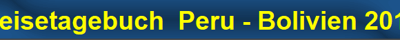 Reisetagebuch  Peru - Bolivien 2010